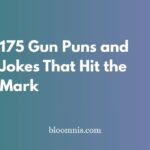 175 Gun Puns and Jokes That Hit the Mark