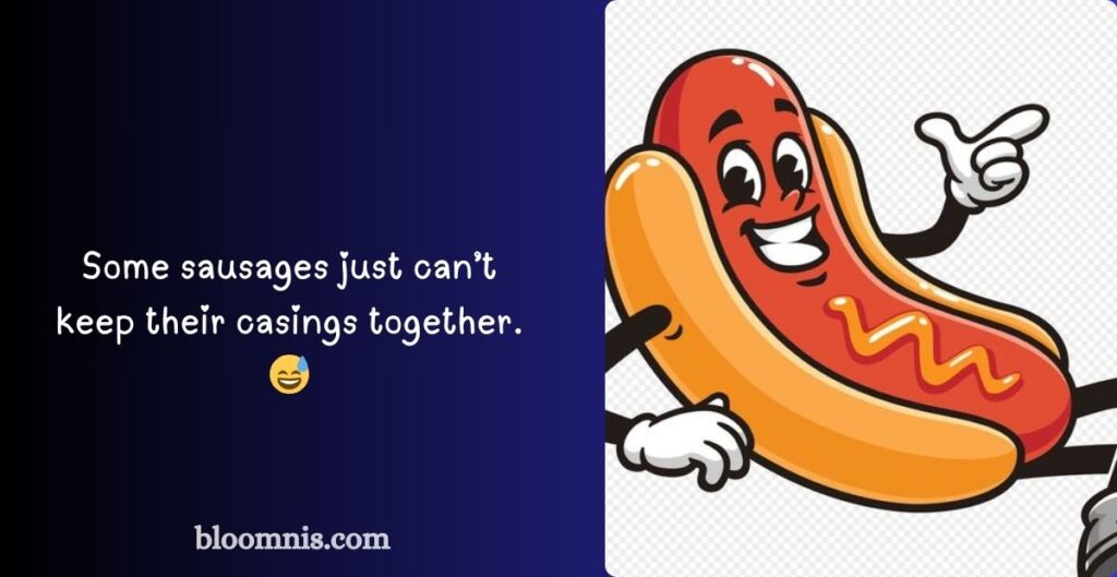 Dirty Sausage Jokes One Liners