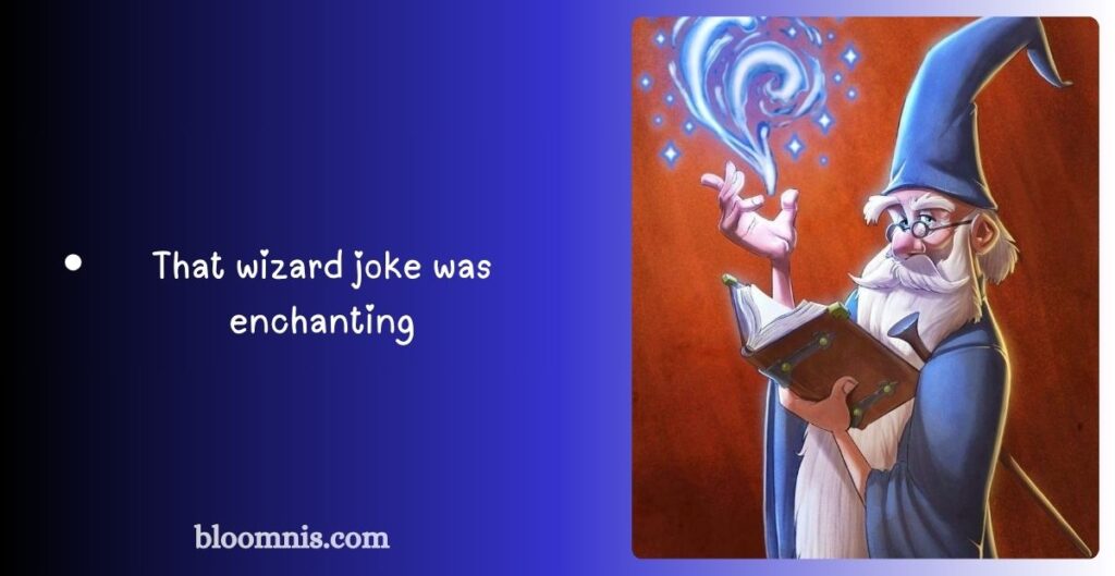 Hilarious Sorcerer One-Liners