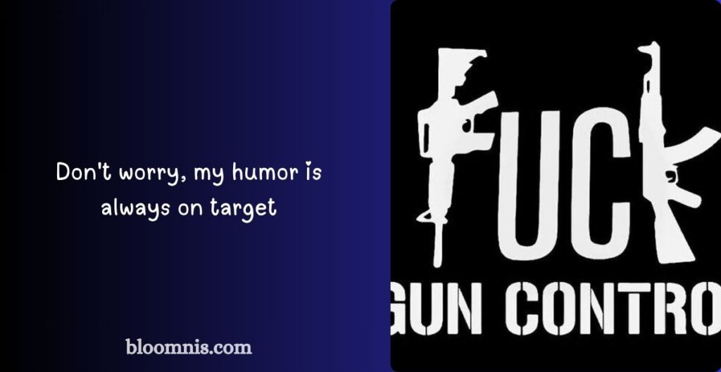 Gun Puns for Hunting Fans