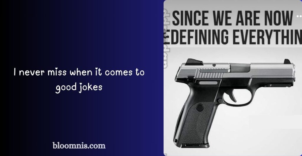 Gun Range Humor and Puns