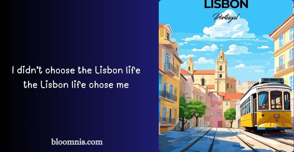 Punny Lisbon Captions For Instagram