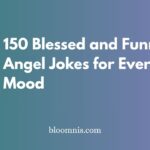150 Blessed and Funny Angel Jokes for Every Mood
