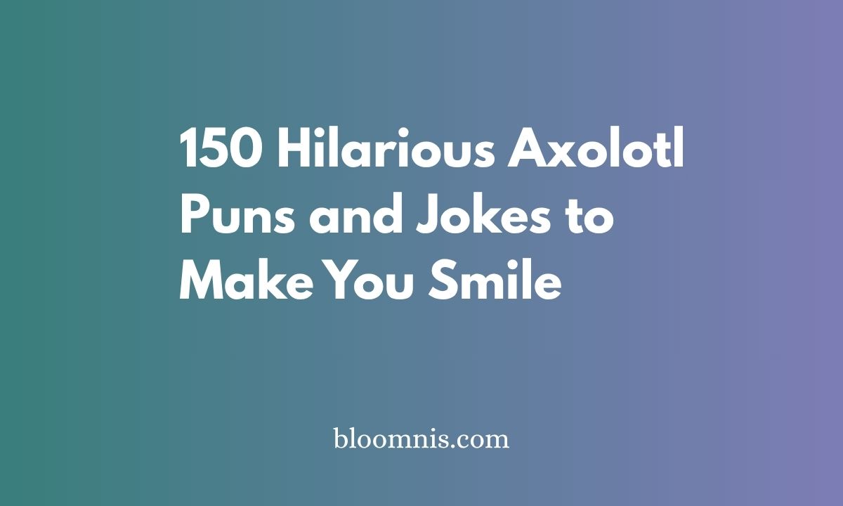 150 Hilarious Axolotl Puns and Jokes to Make You Smile