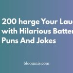 200 harge Your Laughs with Hilarious Battery Puns And Jokes
