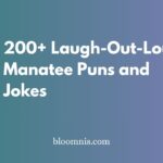 200+ Laugh-Out-Loud Manatee Puns and Jokes