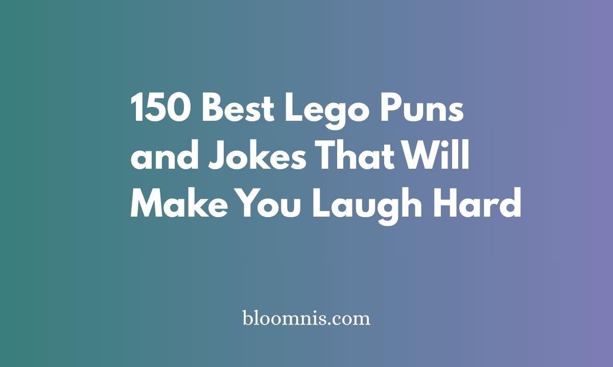 150 Best Lego Puns and Jokes That Will Make You Laugh Hard