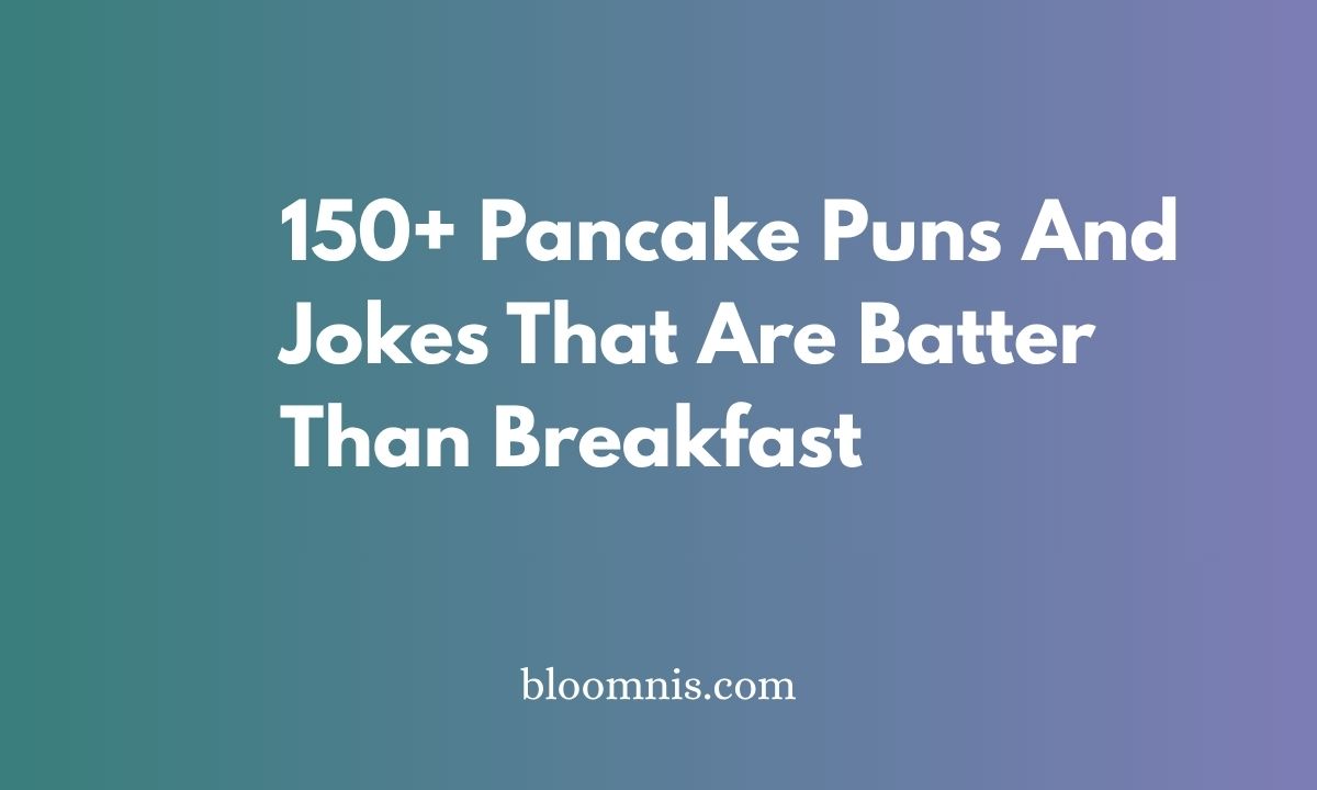 150+ Pancake Puns And Jokes That Are Batter Than Breakfast