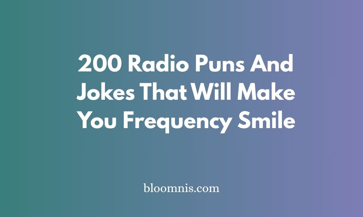 200 Radio Puns And Jokes That Will Make You Frequency Smile