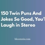150 Twin Puns And Jokes So Good, You’ll Laugh in Stereo