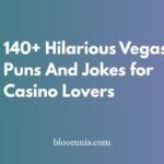 140+ Hilarious Vegas Puns And Jokes for Casino Lovers 140+ Hilarious Vegas Puns And Jokes for Casino Lovers