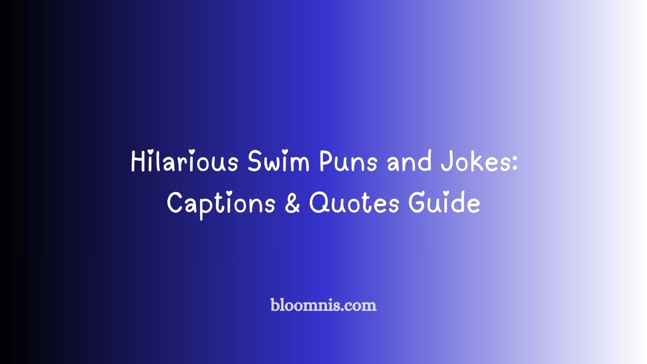 Hilarious Swim Puns and Jokes: Captions & Quotes Guide