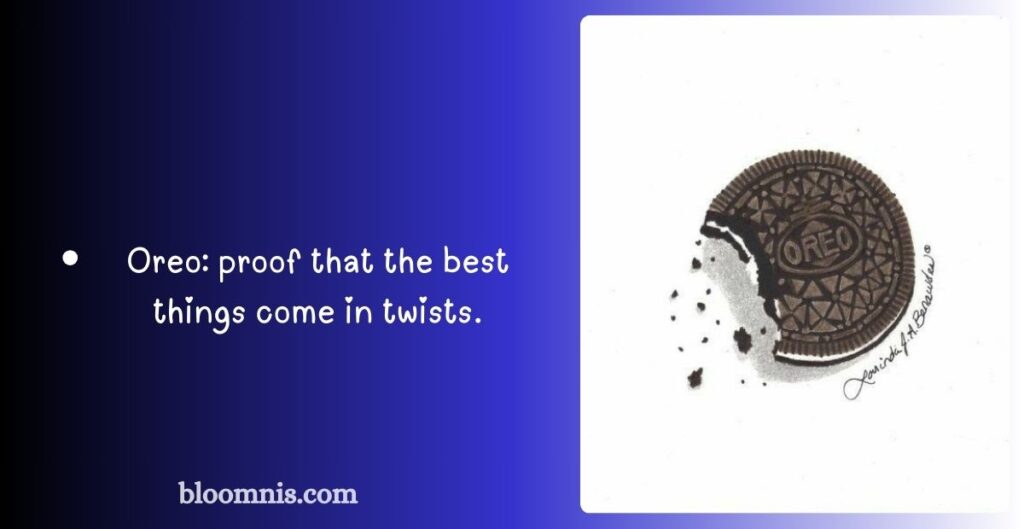 Inspirational Oreo Sayings with a Sweet Twist