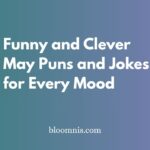 Funny and Clever May Puns and Jokes for Every Mood