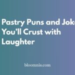 Pastry Puns and Jokes You’ll Crust with Laughter