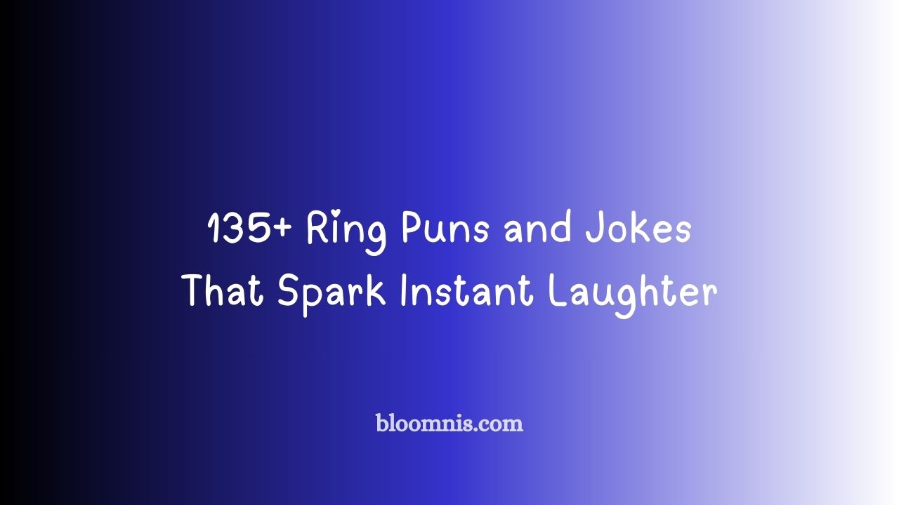 135+ Ring Puns and Jokes That Spark Instant Laughter