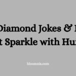 97+ Diamond Jokes & Puns That Sparkle with Humor
