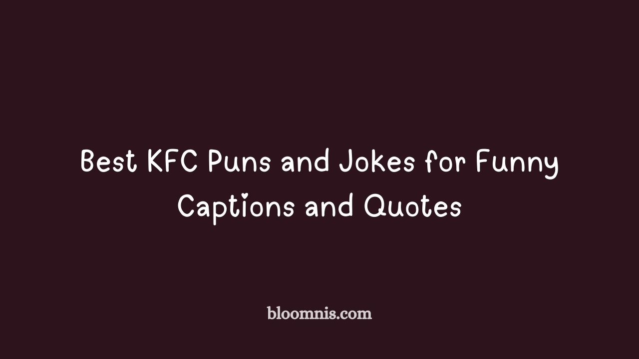 kfc puns and jokes