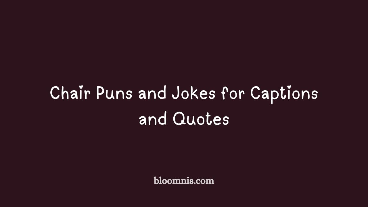 chair puns and jokes