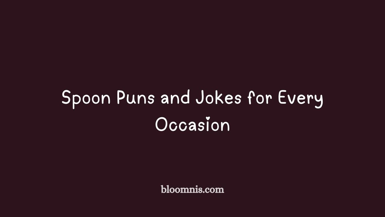 spoon puns and jokes