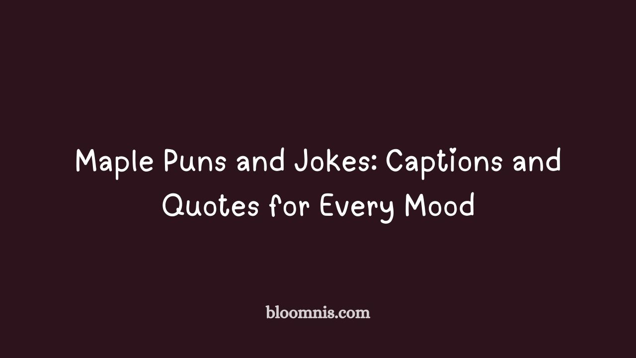 maple puns and jokes