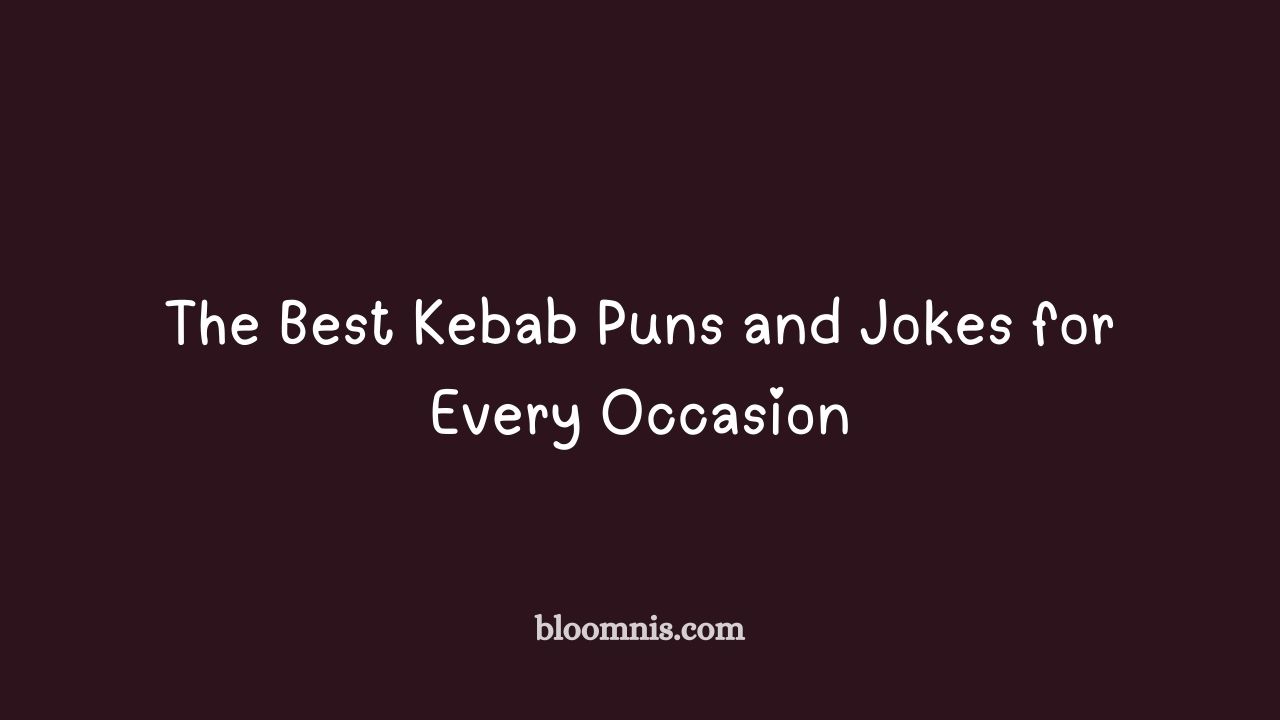 kebab puns and jokes