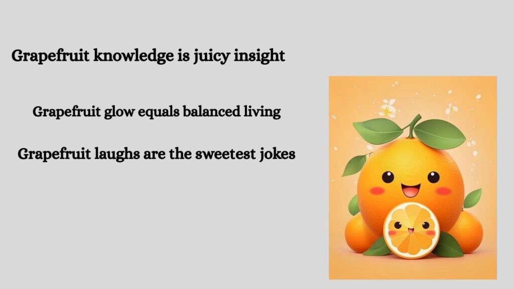 Grapefruit Jokes and Puns That Will Make You LOL
