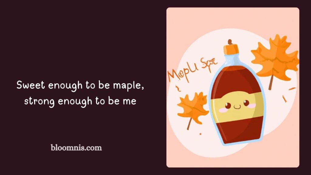 Maple Quotes for Friendship