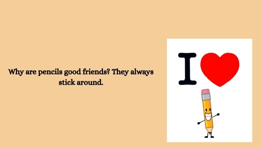135+ Pencil Puns & Jokes to Keep You Laughing Sharp