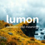 What Does Lumon Mean? Full Simple Definition
