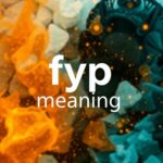 What Does FYP Mean? Full TikTok & Texting Guide