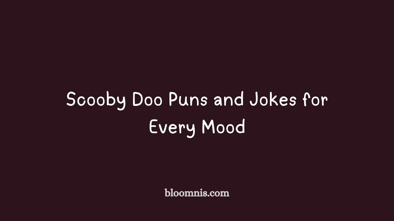 scooby doo puns and jokes