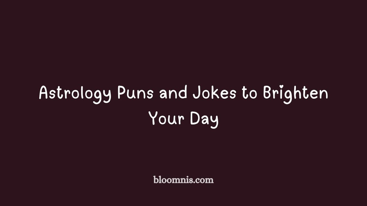 astrology puns and jokes