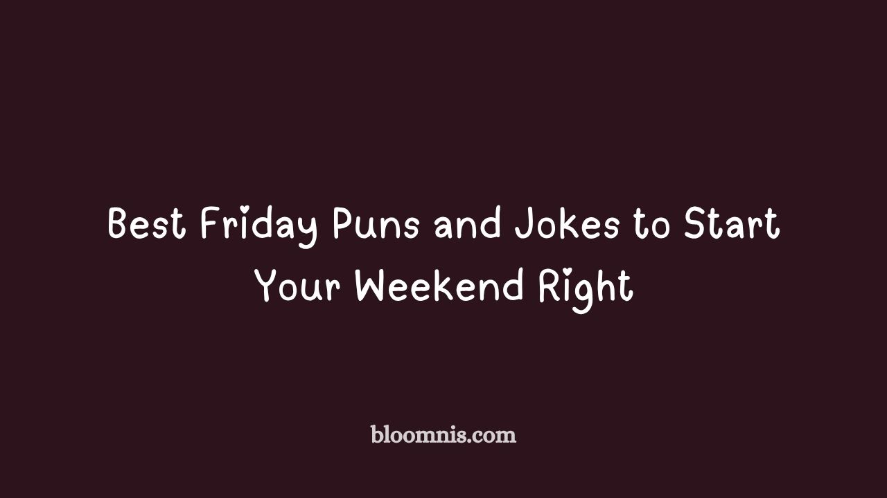 friday puns and jokes