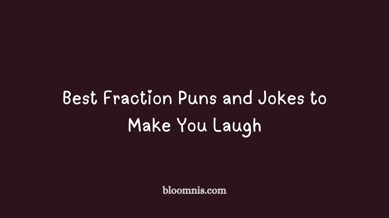 fraction puns and jokes