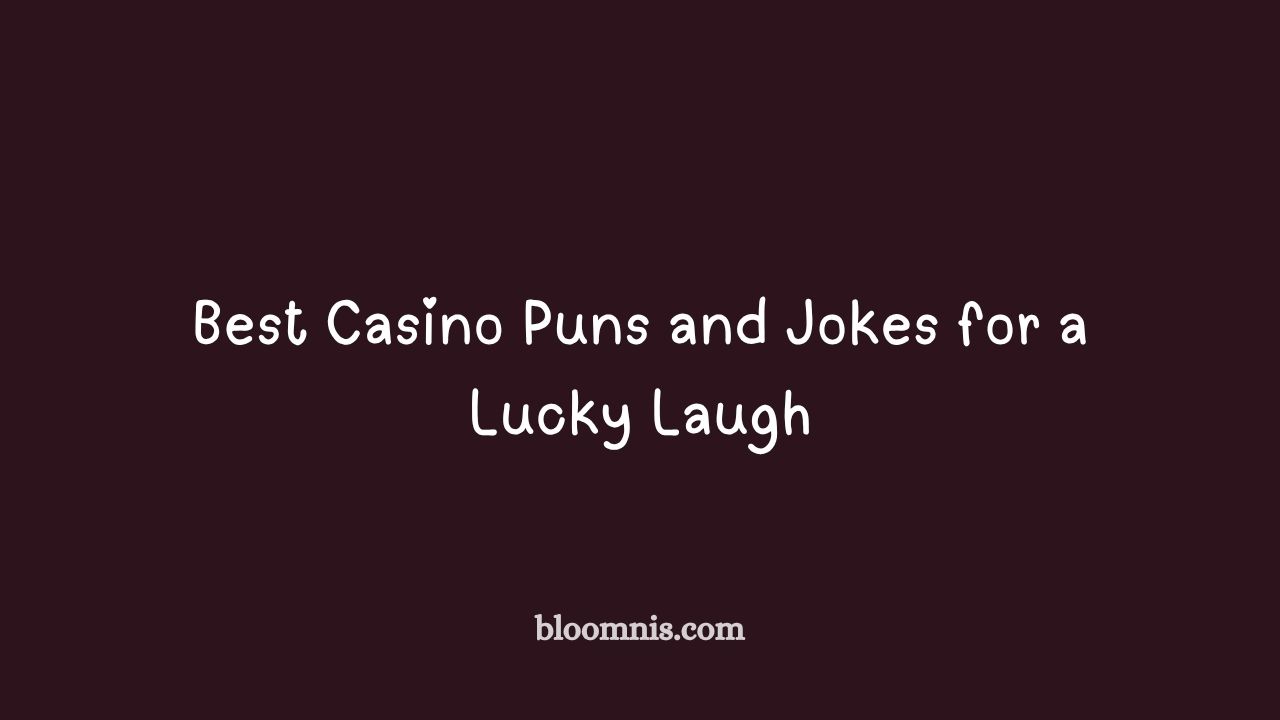 casino puns and jokes