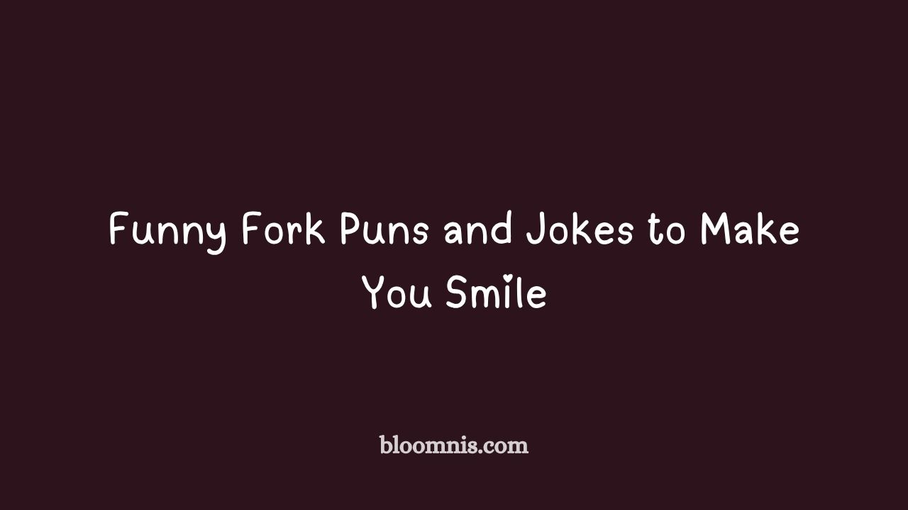 fork puns and jokes