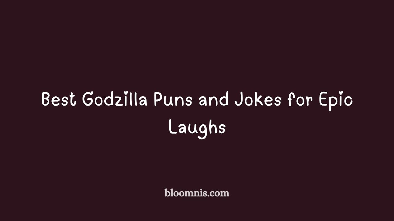 godzilla puns and jokes