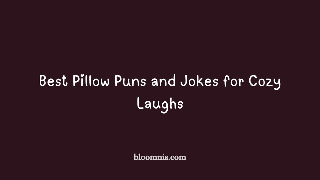 pillow puns and jokes