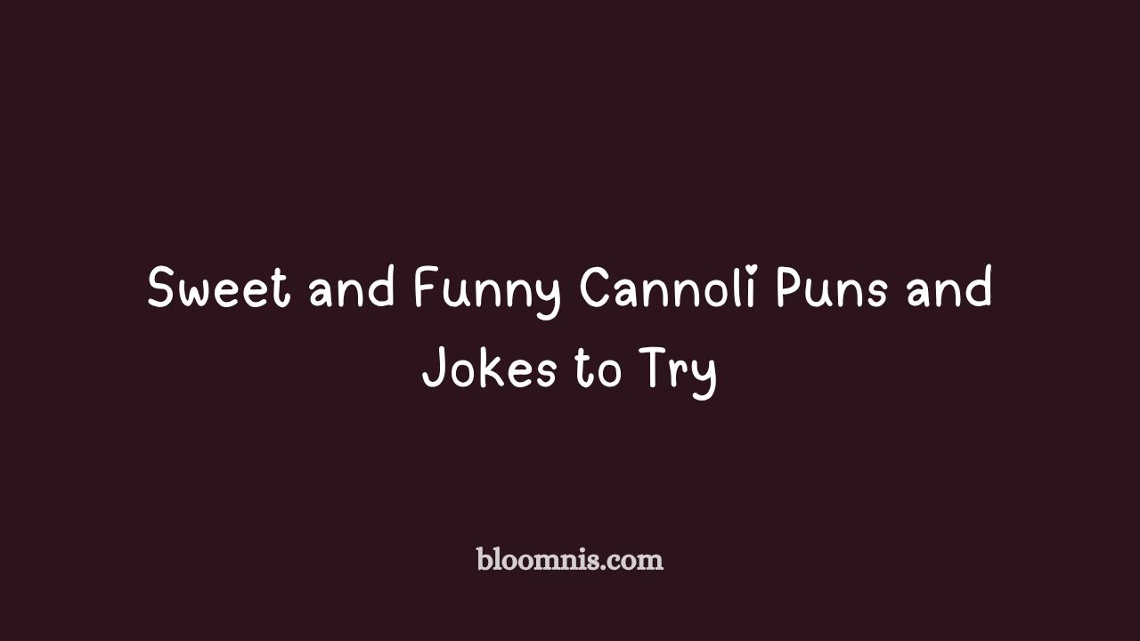cannoli puns and jokes