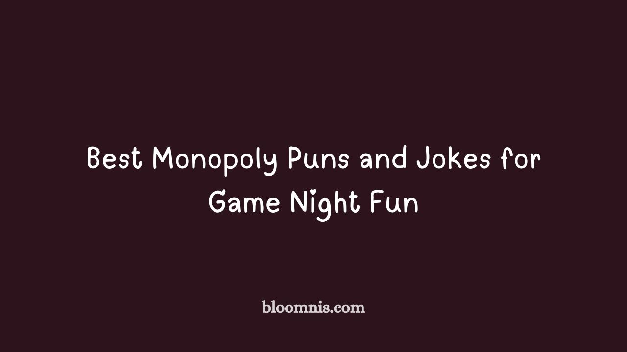 monopoly puns and jokes