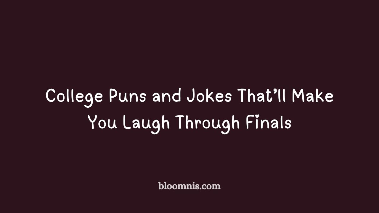 college puns and jokes