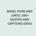 Bagel Puns and Jokes: 180+ Quotes and Captions Ideas