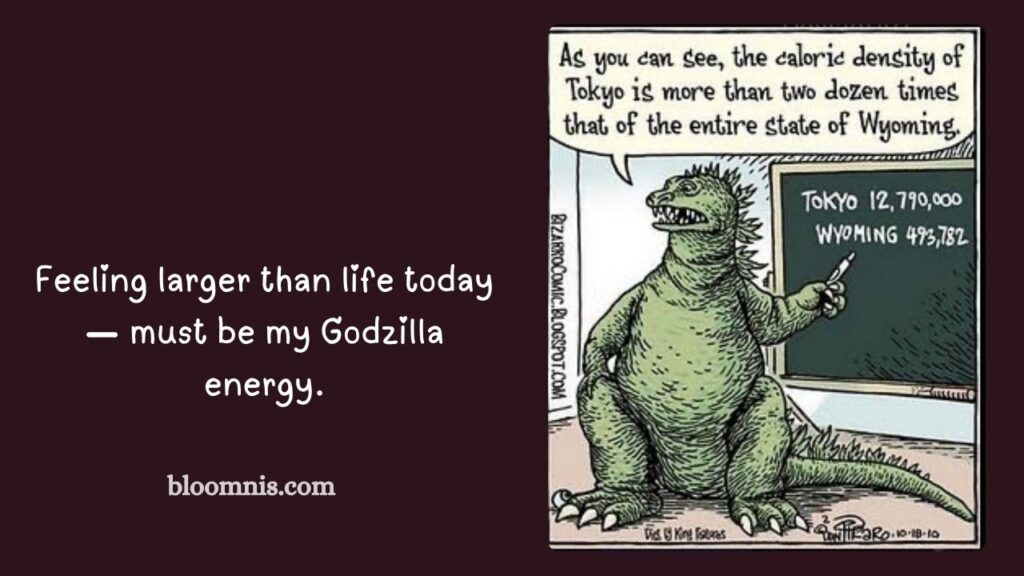 Godzilla Birthday Captions
