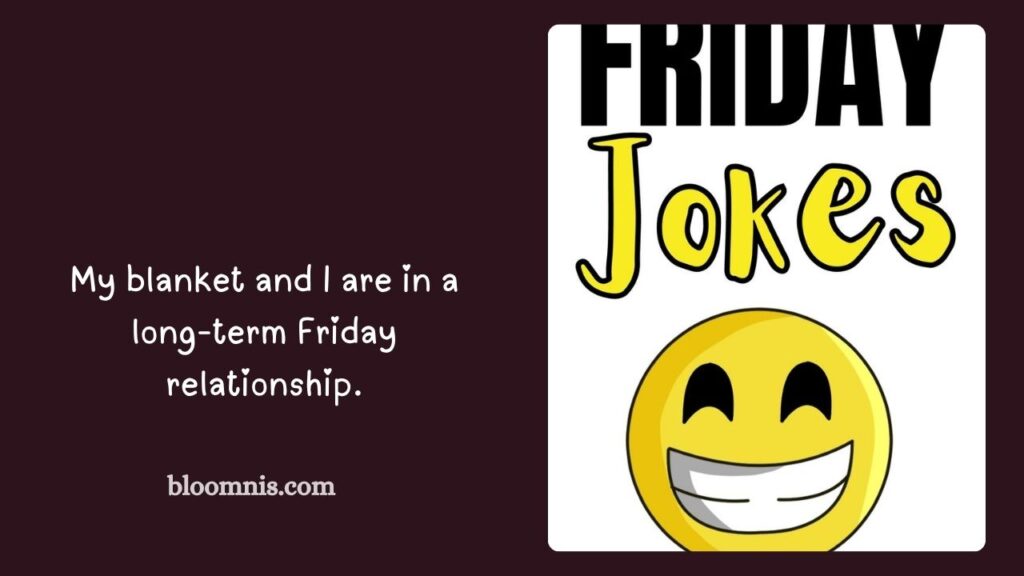 Chill Friday Puns for Relaxed Evenings