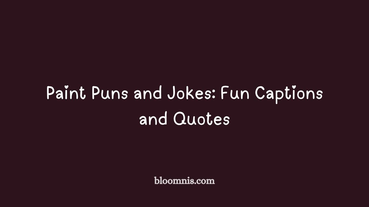 paint puns and jokes