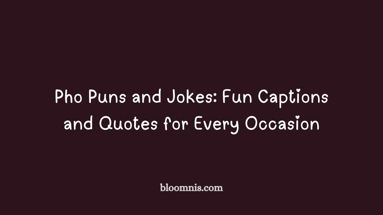 pho puns and jokes