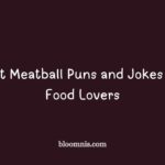 meatball puns and jokes