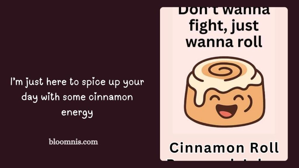 Cute Cinnamon Captions